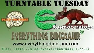 Paleo-Creatures Kosmoceratops Turntable Tuesday