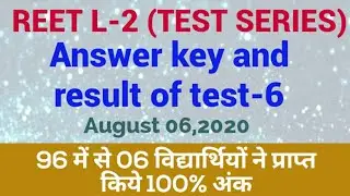 Reet L-2/Exam 2020/paper/test 6/result/answer key