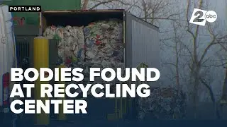Two men found dead at North Portland recycling center, homicide detectives investigate