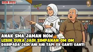 ANAK JAMAN NOW PINGIN HIDUP ENAK RELA JADI SIMPANAN OM OM DARIPADA ANI ANI II SINETRON AZAB