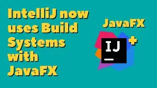 Intellij changed the way we create new JavaFX applications