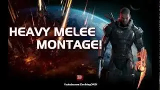 Heavy Melee Montage!