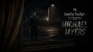 Dead by Daylight | The Shape Gameplay | He Was Still Watching | No Commentary