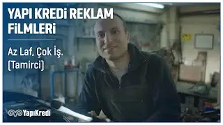 Yapı Kredi - Az laf, &ccedil;ok iş. (Tamirci)