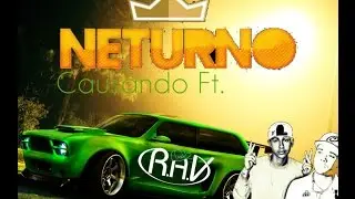 Neturno - Causando Ft. #RAV (Unofficial Video)