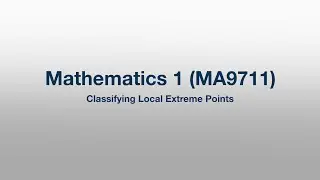 MA9711: 085 - Classifying Local Extreme Points