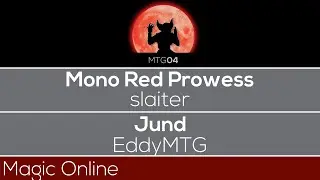 [GAMEPLAY - MOL] Mono Red Prowess vs Jund (Jogo 3)