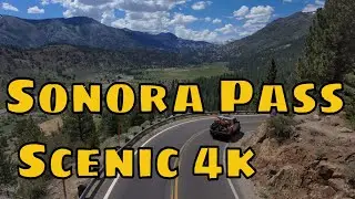 Sonora Pass California Stunning Drive 4K