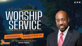 December 28, 2025 Sunday Worship Service | Ebenezer Baptist Church, Atlanta GA