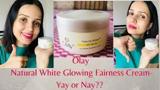 Olay Natural White SPF 24 Glowing Fairness Cream-Review| Worth buying?| Shivani&rsquo;s Gleaming World|