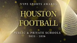 Награды VYPE | Награды футбольной команды Хьюстона среди государственных и частных школ