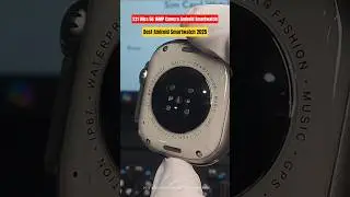 S21 Ultra 5G 16MP Android Smartwatch | Best Android Smartwatch 2025 | #unboxing #s21ultra