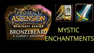Ascension WoW Bronzebeard - Paladin & Warrior Mystic Enchantments (Warcraft Reborn)