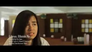 O Hesus Hilumin Mo by Nica Tupas