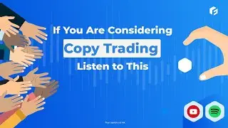 If You Are Considering Copy Trading, Listen to This | Fondex Podcast