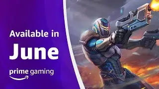 June 2021 Sneak Peek - Prime Gaming