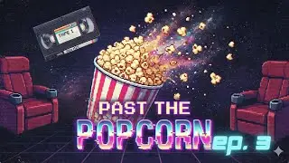 Past The Popcorn Ep. 3: Scott Pilgrim Vs. The World