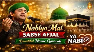 NABIYO MAI SABSE AFZAL