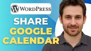 Как бесплатно встроить или поделиться Google Календарем на WordPress-сайтах? Учебное пособие 📆
