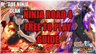 Free to Play Ninja Road 4 Guide | Naruto Ultimate Ninja Blazing