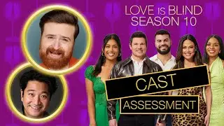 Love Is Blind Season 10 Cast Assessment