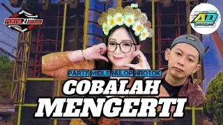 DJ COBALAH MENGERTI || MIDLE MBEDIL NROTOK || +KATA&sup2; ERIPRAS || AD GARAGE PRODUCTION