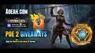 🔥AOEAH Weekly FREE PoE 2 Giveaway - 🎁Win 100x Divines Orbs & Mirror of Kalandra for FREE