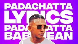 BABY JEAN • PADACHATTA LYRICS