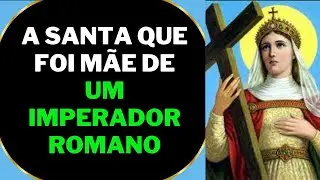 A história de Santa Helena a mulher que influenciou a história do Cristianismo