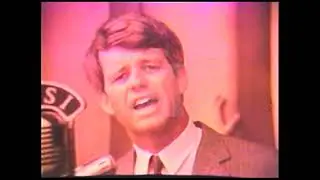 Robert F. Kennedy [Democratic] 1968 Campaign Ad 