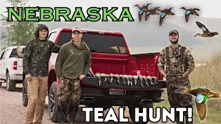 Nebraska EARLY TEAL Hunt 2023!