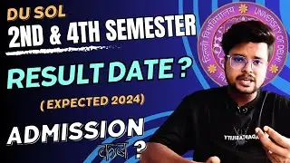 DU SOL Results 2024: Expected Date for 2nd & 4th Semester Result