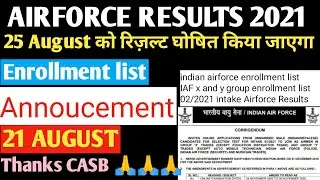 🙏Indian Airforce Results 02/2021 Annoucement date|IAF Results Declared|Airforce Enrollment list xy