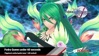 Tales of Graces F R - Fodra Queen in 60 Seconds trophy (Piggyback method)