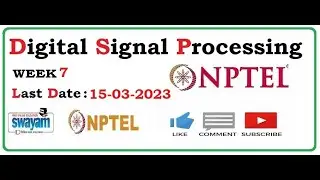 Digital signal processing NPTEL ||Digital signal processing  Assignment 7|| DSP|| NPTEL||