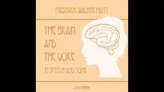 Best Books - The Brain and the Voice in Speech and Song | by Frederick Walker Mott
