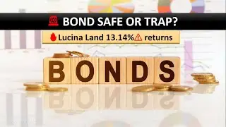 Lucina Land Bond Analysis | Is Your Interest & Principal Really SAFE? | Lender View