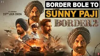 BORDER 2 Trailer Review_Sunny Deol, Varun, Diljit, Ahan,Anurag S,JP Dutta, Bhushan K 23-Jan-2026