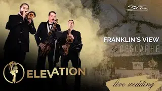 BVTLive! Elevation Band Performs Live Wedding at Franklin's View by Cescaphe