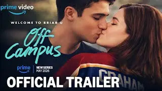 Off Campus Trailer 2026 | Amazon Prime | Belmont Cameli | Ella Bright | Off Campus Series Trailer .