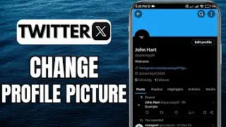 How To Change Profile Picture On Twitter | Change Profile Picture On X