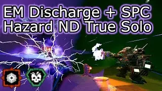 EM Discharge + Stronger Plasma Current True Solo | Hazard ND | VWA 2.0, VEA
