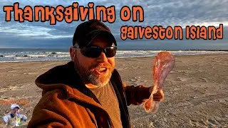 Thanksgiving on Galveston Island, The Strand, Fisherman’s Wharf, Rock & Roll & Sunset on Beach