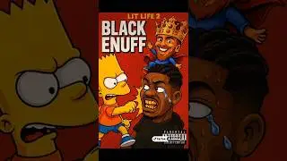 YungBart - BLACK ENUFF tiktok AI Alive Visual
