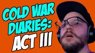 Cold War Diaries Act III: This Game is Perfect