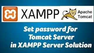 Set password for Tomcat Server in XAMPP Server Solution