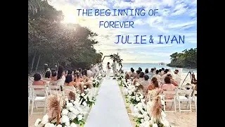 THE BEGINNING OF FOREVER - JULIE & IVAN THE BEACH WEDDING @crimsonresortandspaboracay