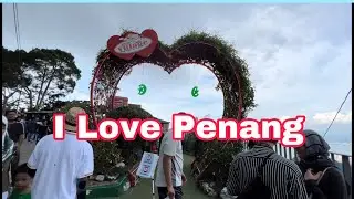I Love Penang