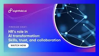HR’s role in AI transformation: Skills, trust, and collaboration
