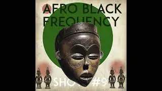 Afro Black Frequency - Show #9 ft The Drummer Queen, Mpho, Sc&uacute;ru Fitch-&aacute;du, Lucky Sun and more